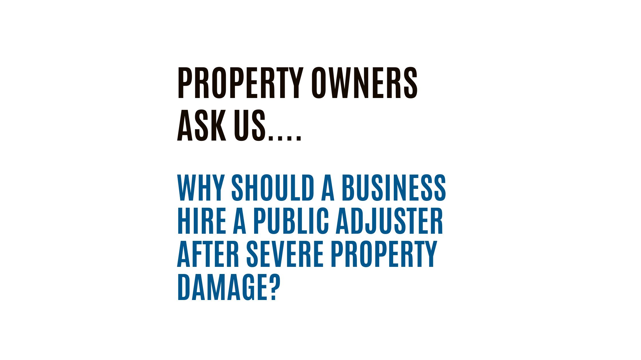 Why hire a public adjuster after severe property damage? Clarke & Cohen